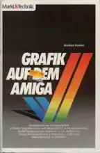 Grafik auf dem Amiga Grafik auf dem Amiga