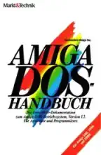 Amiga DOS-Handbuch Amiga DOS-Handbuch