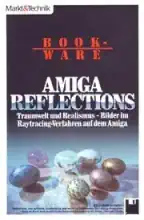 Amiga Reflections Amiga Reflections