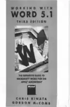 Working with Word 5.1 Working with Word 5.1