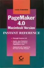 PageMaker 4.0 Macintosh version instant reference PageMaker 4.0 Macintosh version instant reference