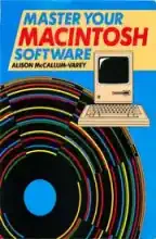 Master your Macintosh software Master your Macintosh software