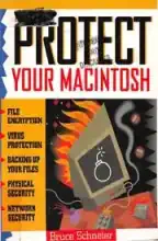 Protect your Macintosh Protect your Macintosh