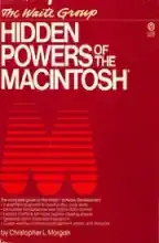 Hidden powers of the Macintosh Hidden powers of the Macintosh
