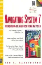 Navigating System 7 : understanding the Macintosh operating system Navigating System 7 : understanding the Macintosh operating system