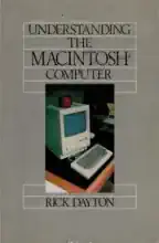 Understanding the Macintosh Computer Understanding the Macintosh Computer
