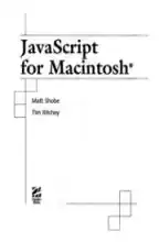 JavaScript for Macintosh JavaScript for Macintosh