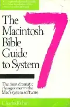 The Macintosh Bible guide to System 7 The Macintosh Bible guide to System 7