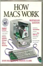 How Macs Work How Macs Work