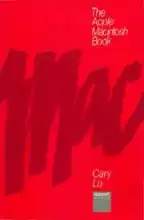 Mac : the Apple Macintosh book Mac : the Apple Macintosh book
