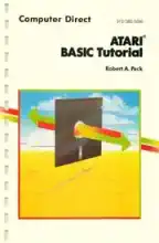 Atari BASIC Tutorial Atari BASIC Tutorial