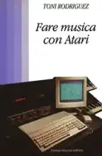 Fare musica con Atari Fare musica con Atari