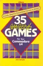 35 Amazing Games for the Commodore 64 35 Amazing Games for the Commodore 64