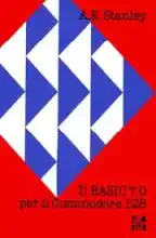 Il BASIC 7.0 per il Commodore 128 Il BASIC 7.0 per il Commodore 128