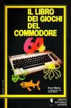 Il libro dei giochi del Commodore 64 Il libro dei giochi del Commodore 64
