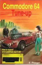 Commodore C64 Book: Commodore 64 Tune-Up  Commodore C64 Book: Commodore 64 Tune-Up