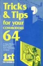 Tricks & tips for the Commodore 64 Tricks & tips for the Commodore 64