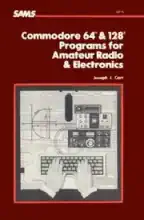 Commodore 64 & 128 programs for amateur radio & electronics Commodore 64 & 128 programs for amateur radio & electronics