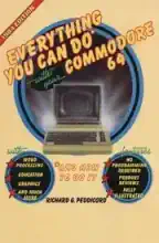 Everything you can do with your Commodore 64 Everything you can do with your Commodore 64