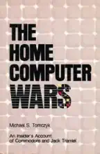 The home computer wars : an insider The home computer wars : an insider