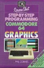 Step-by-step programming, Commodore 64. Book three, Graphics Step-by-step programming, Commodore 64. Book three, Graphics