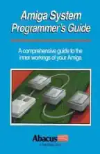Amiga System Programmers Guide Amiga System Programmers Guide