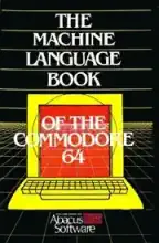 Machine language book for the commodore 64 Machine language book for the commodore 64