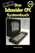 Das Schneider CPC Systembuch Das Schneider CPC Systembuch