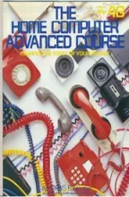 The Home Computer Advanced Course The Home Computer Advanced Course