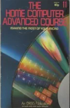 The Home Computer Advanced Course The Home Computer Advanced Course