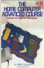 The Home Computer Advanced Course The Home Computer Advanced Course