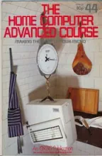 The Home Computer Advanced Course The Home Computer Advanced Course