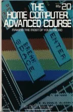 The Home Computer Advanced Course The Home Computer Advanced Course