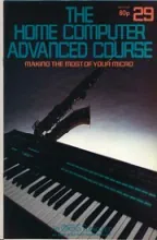 The Home Computer Advanced Course The Home Computer Advanced Course