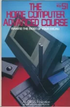 The Home Computer Advanced Course The Home Computer Advanced Course
