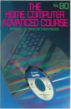 The Home Computer Advanced Course The Home Computer Advanced Course