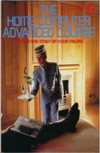 The Home Computer Advanced Course The Home Computer Advanced Course
