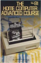 The Home Computer Advanced Course The Home Computer Advanced Course