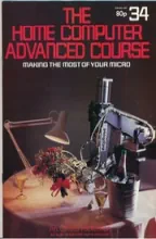 The Home Computer Advanced Course The Home Computer Advanced Course
