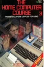 The Home Computer Course The Home Computer Course
