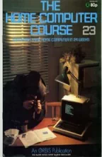 The Home Computer Course The Home Computer Course