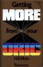 Getting more from your Oric Getting more from your Oric