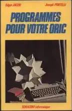 Programmes pour votre Oric Programmes pour votre Oric