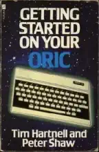 Getting started on your Oric Getting started on your Oric