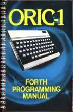 Oric-1 Forth Programming Manual Oric-1 Forth Programming Manual