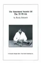 The innermost secrets of the ti994a The innermost secrets of the ti994a