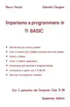 Impariamo a programmare in TI BASIC Impariamo a programmare in TI BASIC