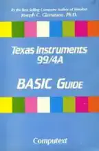 Texas instruments 99/4A : BASIC guide Texas instruments 99/4A : BASIC guide