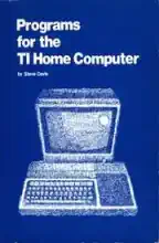 Programs for the TI home computer Programs for the TI home computer