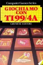 Giochiamo con TI 99/4A Giochiamo con TI 99/4A
